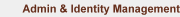Admin & Identity Management